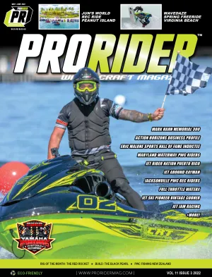 Pro Rider Watercraft Magazine May/June 2022 Issue #66 Featuring Michel Lopez